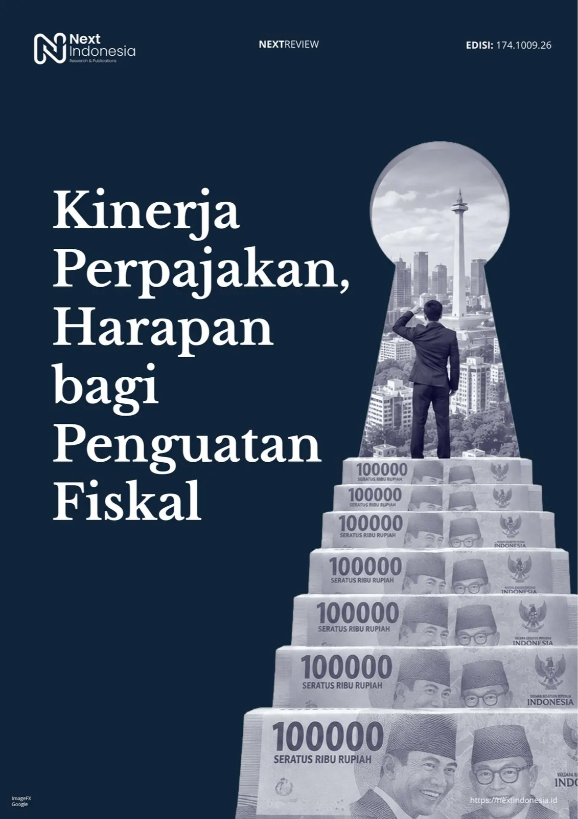Cover NEXT Review Kinerja Perpajakan, Harapan bagi Penguatan Fiskal.jpeg